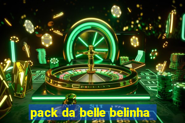 pack da belle belinha